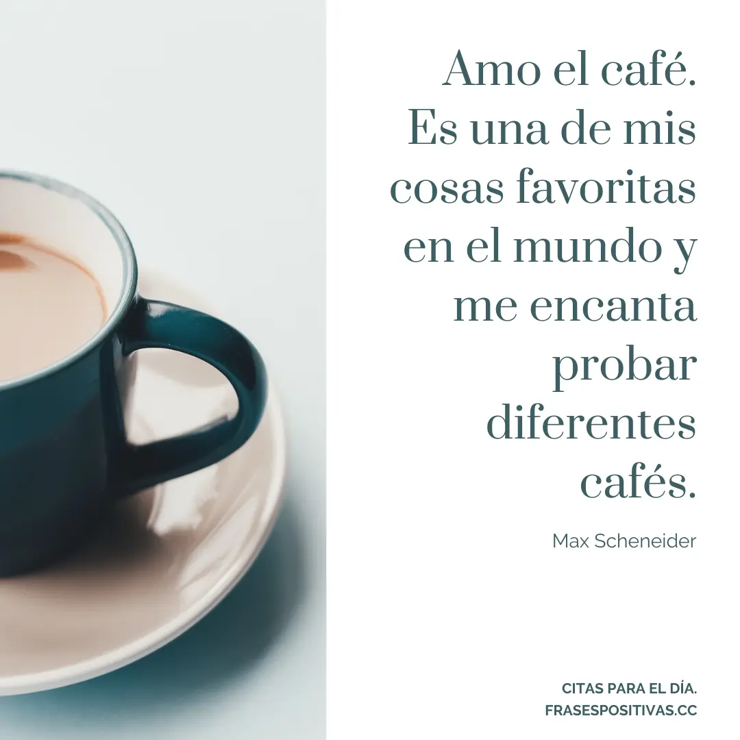 Imágenes con Frases de Café y Amor 2