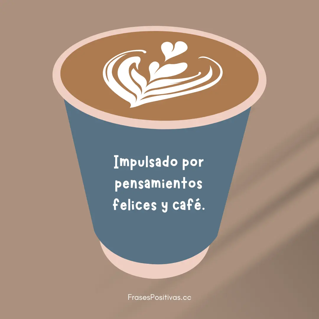 Bonitas Frases de Cafe 2