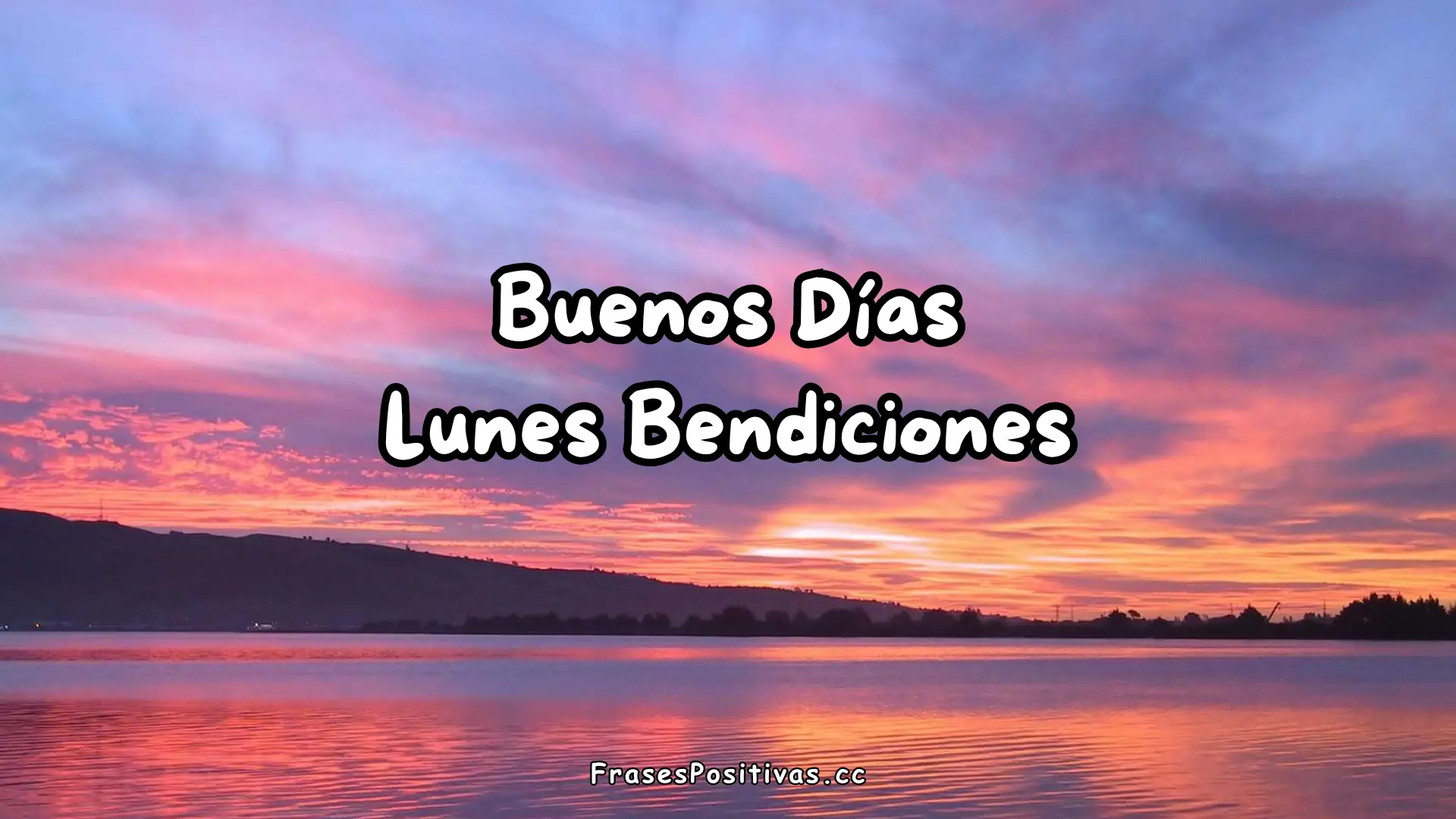 Buenos Días Lunes Bendiciones: 50 Frases para Desear un Día Lleno de Alegría