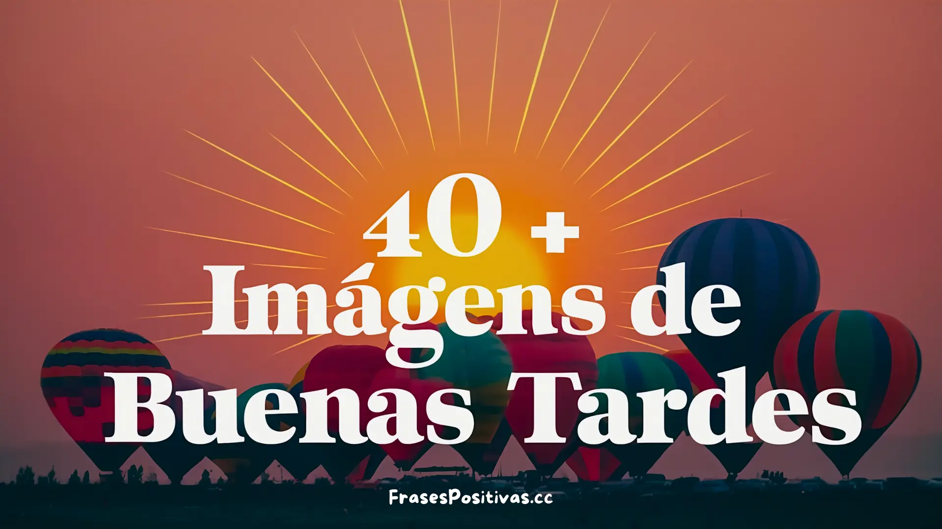 40+ Imágenes de Buenas Tardes para ¡Alegrar tu Día! (Nuevas Imágenes)